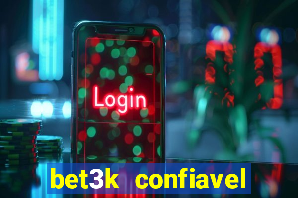 bet3k  confiavel